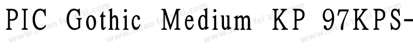 PIC Gothic Medium KP 97KPS字体转换